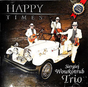 Zdjęcie do WOWKOTRUB SIERGIEJ TRIO - Happy Times
