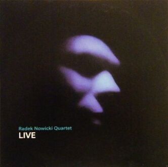 Zdjęcie do NOWICKI RADEK QUARTET - Live