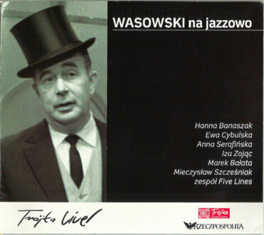 Zdjęcie do WASOWSKI JERZY - Wasowski  na jazzowo (Tr&oacute;jka Live!)