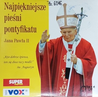 Zdjęcie do JAN PAWEŁ II - Najpiękniejsze pieśni pontyfikatu