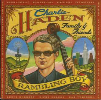 Zdjęcie do HADEN CHARLIE, FAMILY &amp; FRIENDS - Rambling Boy