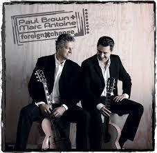 Zdjęcie do BROWN PAUL &amp; ANTOINE MARC - Foreign Change