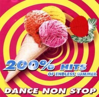 200% Hits Of Endless Summer. Dance Non Stop. Okładka płyty