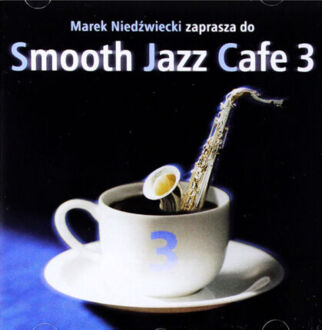 Smooth Jazz Cafe 3. okładka płyty CD