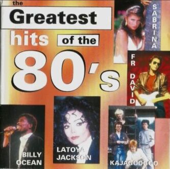 Zdjęcie do Greatest Hits Of The 80's