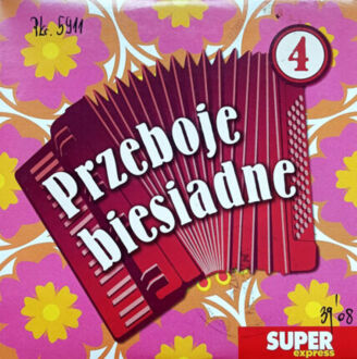 Zdjęcie do KAPELA BIESIADNA - Przeboje biesiadne 4