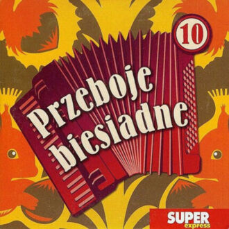 Zdjęcie do KAPELA BIESIADNA - Przeboje biesiadne 10