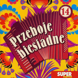 Zdjęcie do KAPELA BIESIADNA - Przeboje biesiadne 14