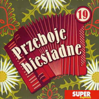 Zdjęcie do KAPELA BIESIADNA - Przeboje biesiadne 19