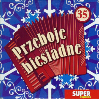 Zdjęcie do KAPELA BIESIADNA - Przeboje biesiadne 35