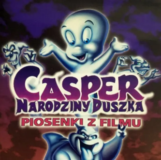 Casper, A Spirited Beginning. Narodziny duszka. Piosenki z filmu. Okładka płyty