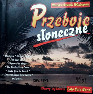 Zdjęcie do Przeboje Słoneczne. Muzyka Ameryki Południowej - Colo Colo Band