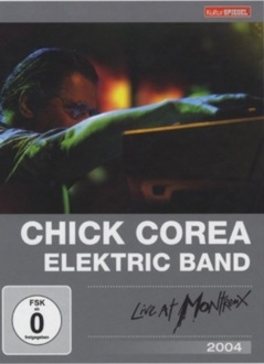Zdjęcie do COREA CHICK &amp; ELECTRIC BAND - Live At Montreux 2004