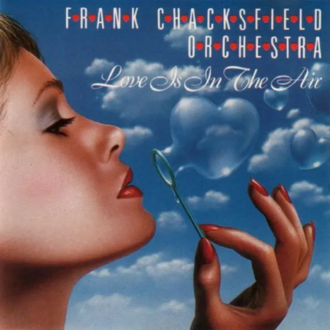 CHACKSFIELD FRANK ORCHESTRA - Love Is In The Air. Okładka płyty