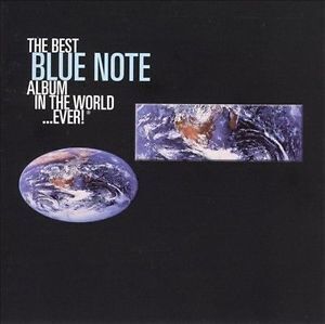 Zdjęcie do Best Blue Note Album In The World... Ever!