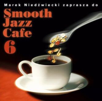 Smooth Jazz Cafe 6. okładka płyty CD