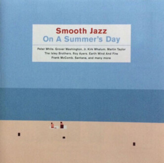 Zdjęcie do Smooth Jazz On A Summer's Day