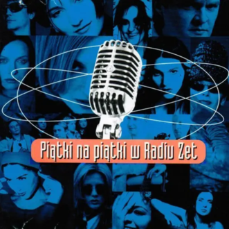 Piątki na piątki w Radiu Zet. Znani zawsze z nami (1997). Okładka płyty