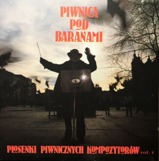 Zdjęcie do PIWNICA POD BARANAMI - Piosenki piwnicznych kompozytor&oacute;w 1