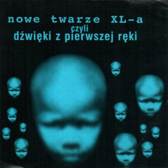 Zdjęcie do Nowe twarze XL-a czyli dźwięki z pierwszej ręki
