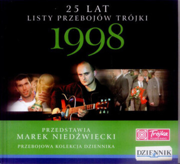 Zdjęcie do 25 Lat Listy Przeboj&oacute;w Tr&oacute;jki - 1998