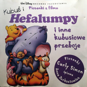 Zdjęcie do Kubuś i Hefalumpy i inne kubusiowe przeboje