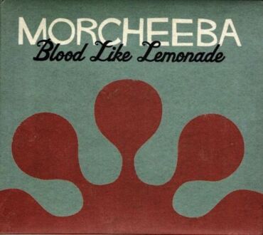 MORCHEEBA - Blood Like Lemonade. Okładka płyty