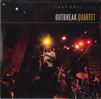 OUTBREAK QUARTET - Last Call. Okładka płyty