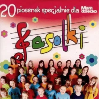 FASOLKI - 20 piosenek specjalnie dla 'Mam dziecko'. Okładka płyty