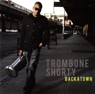 Zdjęcie do TROMBONE SHORTY - Backatown
