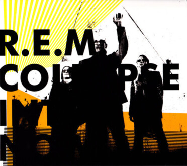 Zdjęcie do R.E.M. - Collapse Into Now