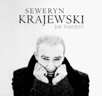 Zdjęcie do KRAJEWSKI SEWERYN - Jak tam jest