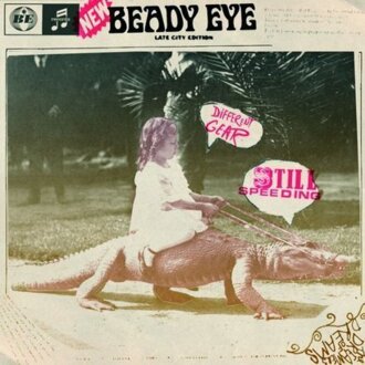 Zdjęcie do BEADY EYE - Different Gear, Still Speeding