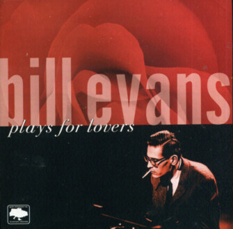 Zdjęcie do EVANS BILL - Plays For Lovers