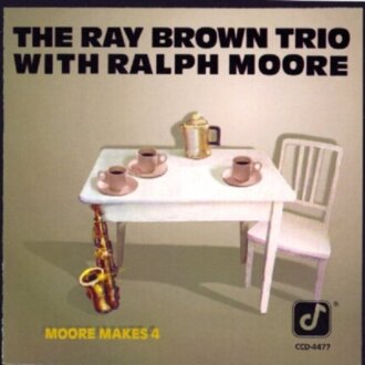 Zdjęcie do BROWN RAY TRIO &amp; MOORE RALPH - Moore Makes 4