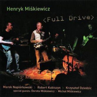 Zdjęcie do MIŚKIEWICZ HENRYK - Full Drive