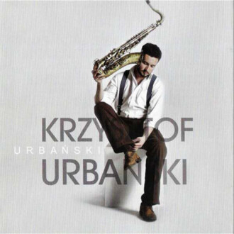 Zdjęcie do URBAŃSKI KRZYSZTOF - Urbański
