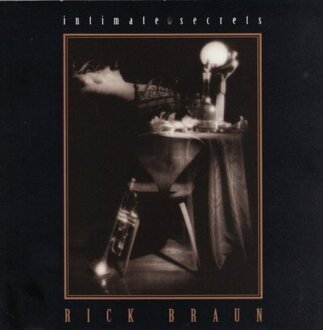 Zdjęcie do BRAUN RICK - Intimate Secrets