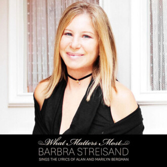 Zdjęcie do STREISAND BARBRA - What Matters Most. Sings The Lyrics Of Alan And Marilyn Bergman