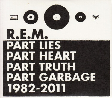 Zdjęcie do R.E.M. - Part Lies Part Heart Part Truth Part Garbage 1982-2011