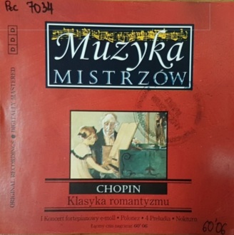 Zdjęcie do CHOPIN FRYDERYK - Klasyka romantyzmu