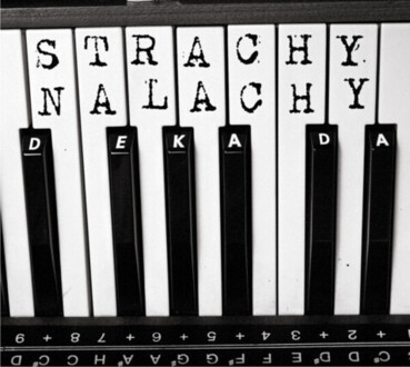 Zdjęcie do STRACHY NA LACHY - Dekada