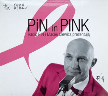 Zdjęcie do PiN in PINK 1 - Radio PiN i Maciej Ulewicz prezentują