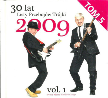 Zdjęcie do 30 Lat Listy Przeboj&oacute;w Tr&oacute;jki 2009 vol. 1