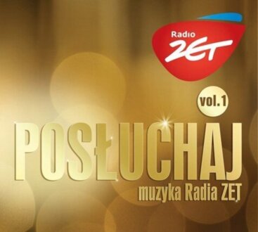 Radio Zet. Posłuchaj. Muzyka Radia ZET 1. okładka płyty CD