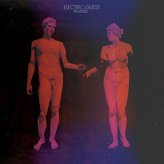 Zdjęcie do ELECTRIC GUEST - Mondo