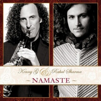 Zdjęcie do KENNY G &amp; SHARMA RAHUL - Namaste