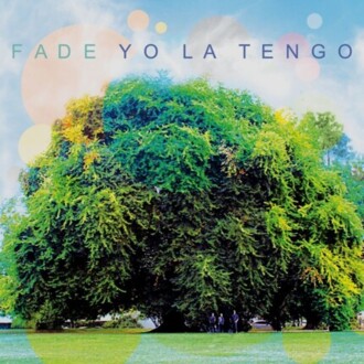 Zdjęcie do YO LA TENGO - Fade