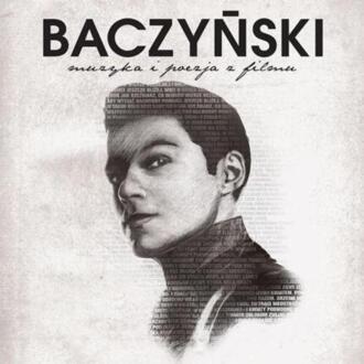 Zdjęcie do CHAJDECKI BARTOSZ - Baczyński