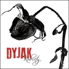 Zdjęcie do DYJAK MAREK - Kobiety